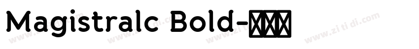 Magistralc Bold字体转换